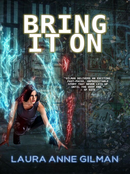 Title details for Bring It On by Laura Anne Gilman - Available